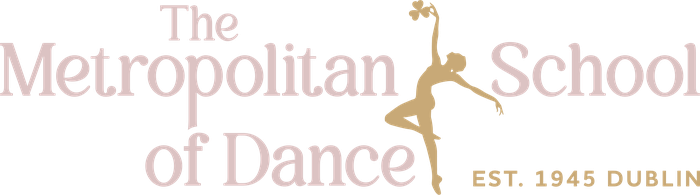 The Metropolitan School of Dance, est. 1945 Dublin